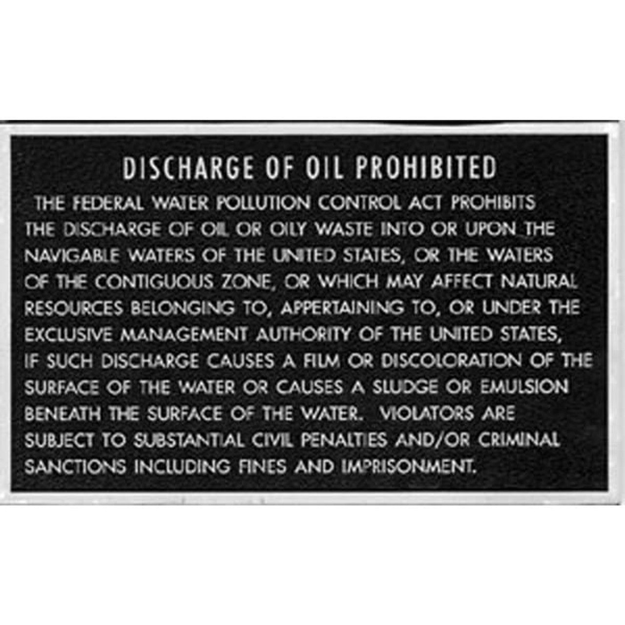 Oil Discharge Plaque