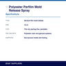 Polyester Parfilm Mold Release Spray specifications